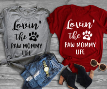 Lovin' the Paw Mommy Life t shirt funny women fashion dog mom graphic slogan aesthetic tumblr camisetas slogan quote tees tops 2024 - buy cheap