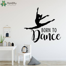 Calcomanía de pared YOYOYU nacido para bailar pegatinas pared Mural de la pared de habitación de las niñas baile sala de baile cartel de arte belleza etiqueta de la pared de QQ22 2024 - compra barato