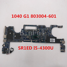 For EliteBook 1040 G1 Laptop motherboard 803004-601 803004-001 13317-2 48.4LU22.021 803448-601 W/ I5-4300U CPU 100% full tested 2024 - buy cheap