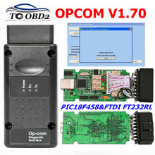 OPCOM для Opel V1.70 с PIC18F458 FTDI FT232RL чип op-com OBD2 Авто диагностический инструмент OP COM CAN BUS интерфейс OBD сканер 2024 - купить недорого