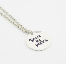 2015 Fashion greys anatomy quote friendship" your are my person "necklace Wholesale Jewelry 2024 - buy cheap