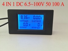 4 in 1 ammeter voltmeter Digital voltage ampere Power Energy meter DC 6.5~100V with LCD display Blue backlight 50A 100A 2024 - buy cheap