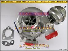 Бесплатная доставка Turbo GT1749V 708366-5005S 708366 708366-0003 708366-0002 708366-0001 для LAND ROVER Freelander TD 2000-M47D 2.0L 2024 - купить недорого