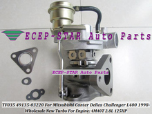 Turbo TF035-2 49135-03220 4913503220 ME202879 49135-03200 For MITSUBISHI Canter Delica Challenger L400 98- 4M40 4M40T 2.8L 140HP 2024 - buy cheap