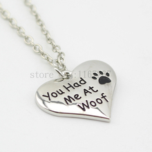 2015 New style "You had me at woof" Necklace Pet Lover Dog Paw Print Tag silver pendant necklace Wholesale Jewelry 2024 - buy cheap