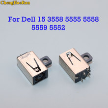 ChengHaoRan For Dell 15 3558 5555 5558 5559 5552 3458 3429 5458 3552 3457 3452 3568 5458 5455 DC JACK POWER CONNECTOR 2024 - buy cheap