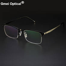 Gmei Optical Titanium Alloy Half-Rim Presciption Eyeglasses Frames For Men & Women's Hyperopia Spectacles Myopia Eyewear LF2025 2024 - buy cheap