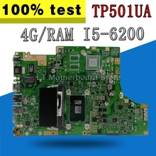 TP501UA Motherboard I5-6200/6198 Onboard 4GB RAM For Asus TP501UA TP501U TP501UQ TP501UB Laptop Motherboard TP501UA Mainboard  2024 - buy cheap