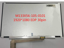 M133X56-105-0101 ноутбук eDP ЖК-экран 13,3 "светодиодный FHD IPS matrix 1920*1080P M133X56 105 0101 2024 - купить недорого