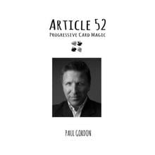 Article 52 by Paul Gordon,Magic Tricks 2024 - buy cheap