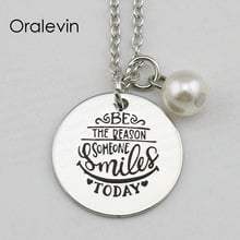 BE THE REASON SOMEONE SMILES TODAY Inspirational Hand Stamped Engraved Creative Pendant Necklace Gift Jewelry,10Pcs/Lot, #LN2261 2024 - buy cheap