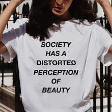 A sociedade tem uma percepção distorcida de citações de beleza camiseta verão manga curta mulher tumblr moda slogan roupas t 2024 - compre barato