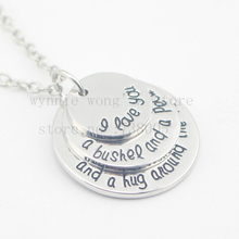 2016 Hot ! handstamped Jewelry Inspired Jewelry "I love you a bushel and a peck and a hug around the neck"Silve pendant necklace 2024 - buy cheap