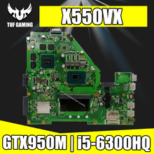 8G RAM I5-6300HQ GTX950M-2G X550VX Laptop motherboard For Asus X550VX X550VQ W50V FH5900V Test X550VX mainboard 2024 - buy cheap