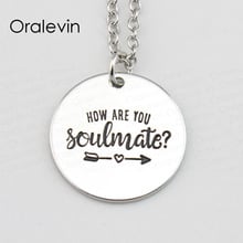 HOW ARE YOU SOULMATE Pendant Charms Necklace Gift Jewelry 10Pcs/Lot #LN418 2024 - buy cheap