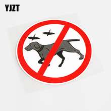YJZT 13CM*13CM Prohibit Hunting DOG PVC Decoration Car Sticker Decals 13-0604 2024 - buy cheap