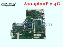 NOKOTION DG526 DG527 DG726 NMB341 para Lenovo Ideapad 310-15ABR A10-9600P Mainboard 2.4G DDR4 4 GB RAM Laptop Motherboard 2024 - compre barato