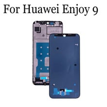 Оригинальный ЖК-держатель передняя рамка для экрана Huawei Enjoy 9 корпус средняя рамка для Huawei Enjoy 9 запасные части для ремонта Enjoy9 2024 - купить недорого