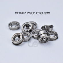 MF106ZZ 6*10(11.2)*3(0.6)MM 10pieces Flange bearing  MR106 F676ZZ metal sealed free shipping ABEC-5 chrome steel bearings 2024 - buy cheap