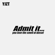 YJZT 14.5CM*3.7CM Admit it you love the smell of diesel Vinyl Decal Car Sticker Black/Silver C3-0927 2024 - buy cheap