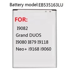 Replacement Battery EB535163LU For Samsung I9082 Galaxy Grand DUOS I9080 I879 I9118 Neo+ i9168 i9060 2100mAh 2024 - buy cheap