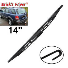 Erick's Wiper 14" Rear Wiper Blade For Kia Sorento MK1 2002 - 2009 Windshield Windscreen Rear Window 2024 - buy cheap