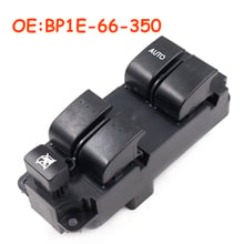 BP1E-66-350 BP1E66350 BP1E 66 350 For Mazda 3 2003-2010 High Quality Window Lifter Control Switch 2024 - buy cheap