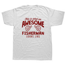 WHAT AN AWESOME FISHERMAN LOOKS LIKE T-SHIRT Fishinger Funny Brand Birthday Gift Fashion Printing T Shirt Men 2024 - buy cheap