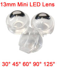 10pcs 13mm Convex LED Lens Reflector Collimator 30 45 60 90 120 Degree No Need Holder / Fixation for 1W 3W 5W High Power LEDs 2024 - buy cheap