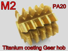 M2 modulus  55*50*22mm  Inner hole  PA 20 degrees  HSS  Titanium coating Gear hob  Gear cutting tools Free shipping 2024 - buy cheap