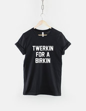 Футболка Twerkin для Birkin, модный слоган, Shirt-C058 2024 - купить недорого