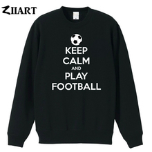 keep calm and play football couple clothes boys man male cotton autumn winter fleece Sweatshirt 2024 - buy cheap