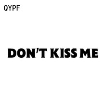 QYPF 17.2CM*2CM Interesting DONT ME KISS Decoration Car Sticker Decal Vinyl Motorcycle Car-styling C15-2471 2024 - buy cheap