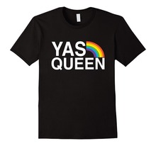 Yas Queen - Funny Lgbt Gay Pride Flag Saying New Spring High-Elastic Cotton New Funny Brand Clothing Customized T Shirts 2024 - buy cheap