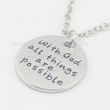 2016 new style"With God All Things Are Possible " silver Pendant necklace Hand stamped Jewelry 2024 - buy cheap