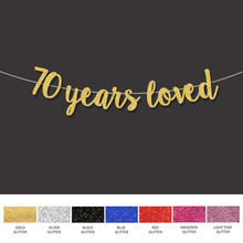 70 years loved banner 70th happy birthday decoration for gold glitter sign wedding anniversary party decor 2024 - buy cheap