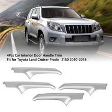 4Pcs Car Interior Door Handle Trim Decoration Cover for Toyota Land Cruiser Prado J150 2010-2018 2024 - buy cheap