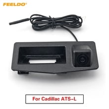 FEELDO 1Set Car Trunk Handle Backup Rearview Camera for Cadillac ATS-L 2014/15/16 Reverse Parking Camera 2024 - buy cheap