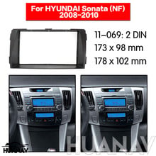 HUANAV-Adaptador de instalación de Radio estéreo para coche, marco de Audio fascia para Hyundai Sonata, Nfc, 2DIN, 2008-2010 2024 - compra barato