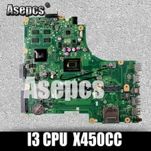 Asepcs X450CC материнская плата для ноутбука For Asus X450CC X450C X450 тест оригинальная материнская плата I3 CPU 2024 - купить недорого