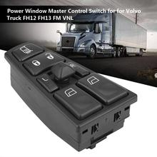 Car Power Window Master Control Switch for Volvo Truck FH12 FH13 FM VNL 20752918 21543897 20953592 20455317 20452017 21354601 2024 - buy cheap