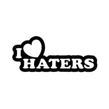 I Love Haters JDM Decal Sticker Car Truck Window Creativity Car Accessories Motorcycle Car Styling Helmet Body Vinyl Decals 2024 - buy cheap