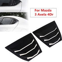Rejilla lateral de ventana trasera de coche, accesorios de ABS para Mazda 3 Axela 4Dr Sedan 2014 2015 2016 2017 2018 2024 - compra barato