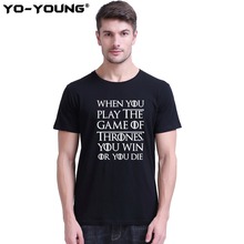 Мужские футболки, когда вы играете в игру престолов вы выиграете или вы умрете буквы печати 100% 180 gsm чесаный хлопок повседневные летние футболки 2024 - купить недорого