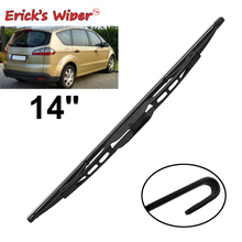 Erick-limpador de para-brisa traseiro, lâmina de 14 ", para ford s-max 2006-2008, pré-facial, janela traseira 2024 - compre barato