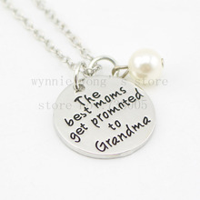 2015 New arrive Hand stamped Necklace "The Best Moms Get Promoted to Grandma "necklace Mommy Jewelry Pregnancy Announcement 2024 - buy cheap