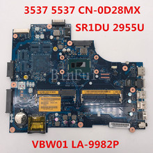 Placa mãe para computador, para inspiron 15r 3537 5537, CN-0D28MX 0d28mx d28mx vbw01 LA-9982P sr1du 2955u cpu 100% testada 2024 - compre barato