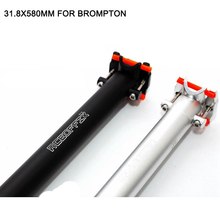 410g Bicycle Seatpost for Brompton Bike 31.8 mm x 580 mm bicycle seatpost anemos YR YT Folding bike aluminum alloy 2024 - buy cheap