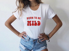 Born To Be Mild t shirt grunge tumblr Feminina Hippie camisetas street style aesthetic graphic funny women vintage 90s tee tops 2024 - buy cheap