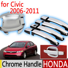 Комплект хромированной обшивки ручки двери для Honda Civic 2006-2011, комплект из 4 предметов, MK8, аксессуары 2007, 2008, 2009, 2010, Стайлинг автомобиля 2024 - купить недорого